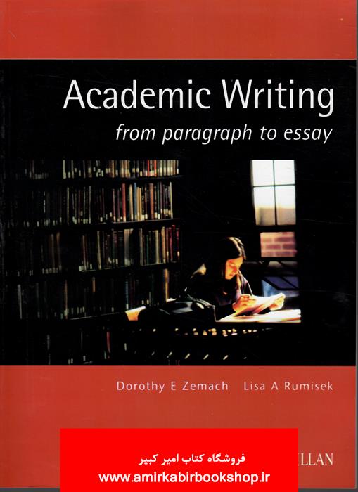 ACADEMIC WRITING FROM PARAGRAPH TO ESSAY